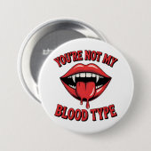 Du bist nicht mein Bluttyp Vampire Mouth Button (Vorne & Hinten)