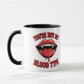 Du bist nicht mein Bluttyp Vampire Mouth Tasse (Links)
