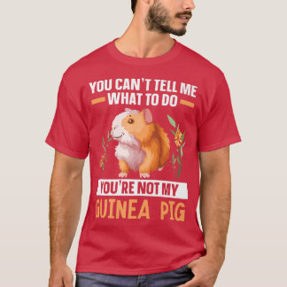 Du bist nicht meine Guinea Schweinsherz-Riesenfurr T-Shirt