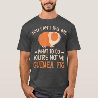 Du bist nicht meine Guinea Schweinsherz-Riesenfurr T-Shirt