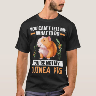 Du bist nicht meine Guinea Schweinsherz-Riesenfurr T-Shirt