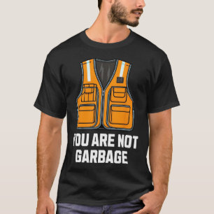 Du bist nicht Müll Trump trägt Weste T-Shirt