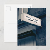 Du bist nicht verloren, dass du hier bist postkarte (Vorne/Hinten)