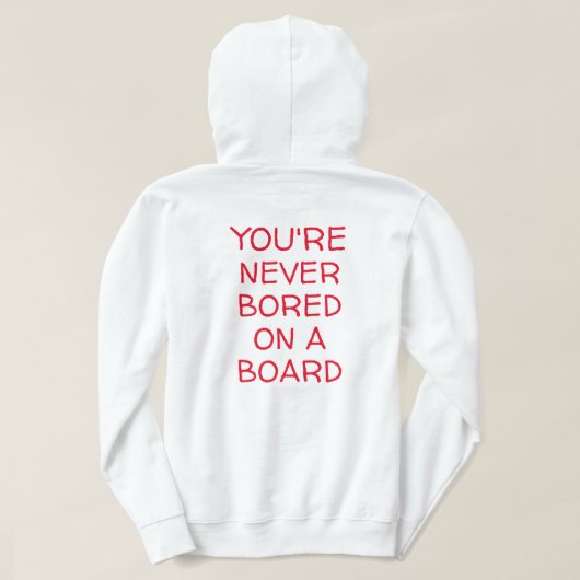 DU BIST NIE AN EINER BORD GEBOTEN HOODIE (Design Rückseite)