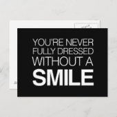 Du bist nie voll verkleidet ohne ein Lächeln Postkarte (Vorne/Hinten)