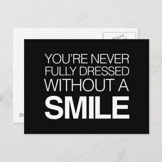 Du bist nie voll verkleidet ohne ein Lächeln Postkarte (Vorne/Hinten)