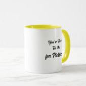 Du bist nie zu alt für Pickleball Tasse (VorderseiteRechts)