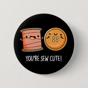 Du bist Niedlich Nähpuder Dark BG Button