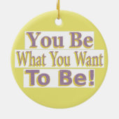 "Du bist!" Niedliches Design. Jetzt kaufen Keramik Ornament (Hinten)