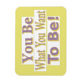 "Du bist!" Niedliches Design. Jetzt kaufen Magnet (Vertikal)