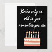Du bist nur so alt, wie du dich erinnerst, du bist einladung (Vorne/Hinten)