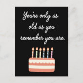 Du bist nur so alt, wie du dich erinnerst, du bist postkarte (Vorderseite)