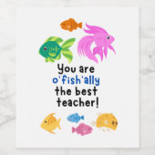 Du bist o'fish'ally der beste Lehrer! Weinetikett (Einzelnes Label)