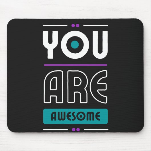 Du bist Phantastisch Mousepad (Vorne)