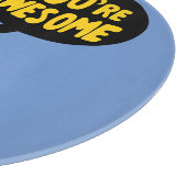 Du bist Phantastisch Schneidebrett (Ecke)