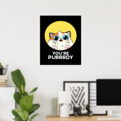 Du bist Purrdy Funny Cat Pun Dark BG Poster (Heimbüro)