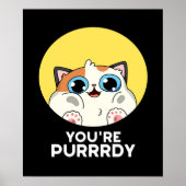 Du bist Purrdy Funny Cat Pun Dark BG Poster (Vorne)