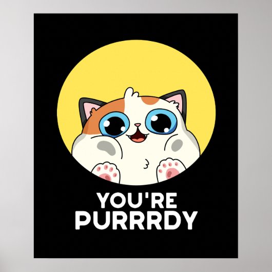 Du bist Purrdy Funny Cat Pun Dark BG Poster (Vorne)