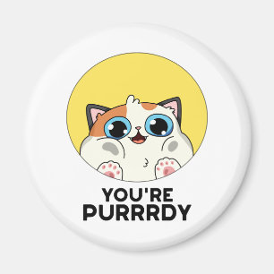 Du bist Purrdy Funny Cat Pun Magnet