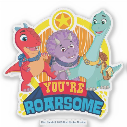 Du bist Roarsome | Dino Ranch Aufkleber (Vorderseite)