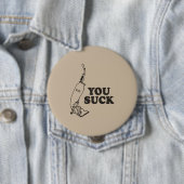 DU BIST SCHLECHT BUTTON (Beispiel)