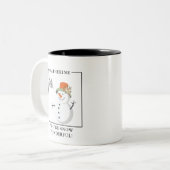 "Du bist Schnee Wunderbar!" Personalisierte Umarmu Zweifarbige Tasse (Vorderseite Links)