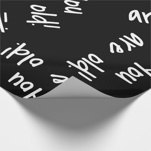 Du bist Schwarz-weißer Geburtstag Geschenkpapier (Ecke)