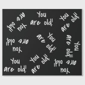 Du bist Schwarz-weißer Geburtstag Geschenkpapier (Flach)