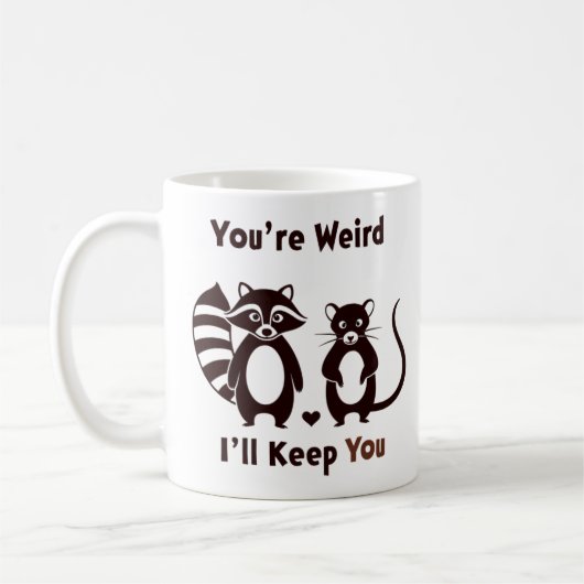 Du bist seltsam, ich behalte dich kaffeetasse (Links)