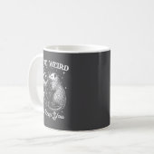 Du bist seltsam, ich behalte dich lustig Ossum Was Kaffeetasse (Vorderseite Links)