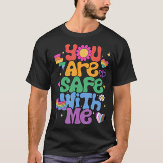 Du bist sicher bei mir Lgbt Lesbisch Schwul Bisexu T-Shirt