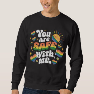 Du bist sicher bei mir LGBT Regenbogen Schwul Sweatshirt