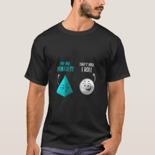 Du bist sinnlos, es ist, wie ich lustige Mathemati T-Shirt