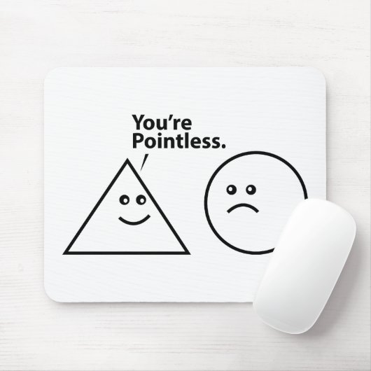 Du bist sinnlos mousepad (Mit Mouse)