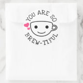 Du bist so braun runder aufkleber (Tasche)