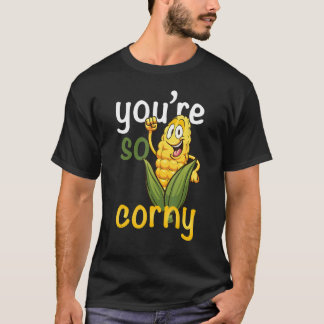 Du bist so Corny Mais Feinschmecker Mais Crop Outf T-Shirt
