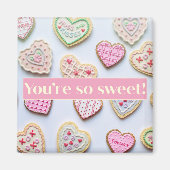 Du bist so ein süßer 2 Zoll Magnet (Vorne)