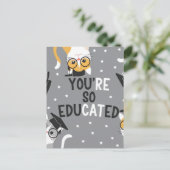 Du bist so gebildeter Funny Cat Abschluss Postkarte (Stehend Vorderseite)