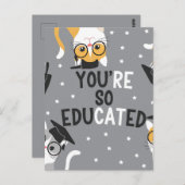 Du bist so gebildeter Funny Cat Abschluss Postkarte (Vorne/Hinten)