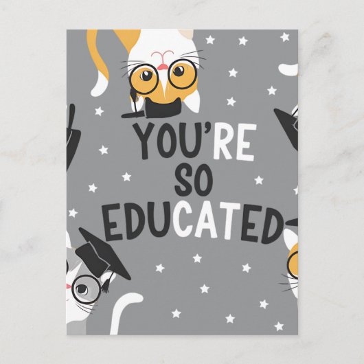 Du bist so gebildeter Funny Cat Abschluss Postkarte (Vorderseite)