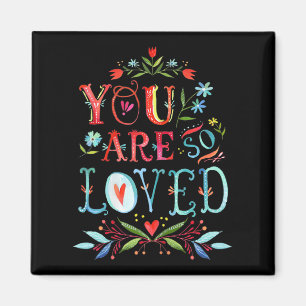 Du bist so geliebt Motivationszitat Magnet