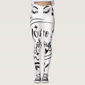 Du bist so Georgeous Leggings (Vorderseite)
