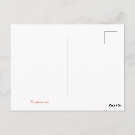 Du bist so niedlich postkarte (Rückseite)