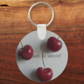 Du bist so süß Cherry Schlüsselanhänger (Vorderseite)