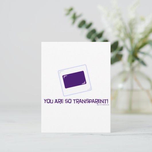 Du bist so transparent! postkarte (Stehend Vorderseite)