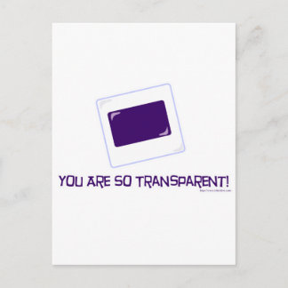 Du bist so transparent! postkarte