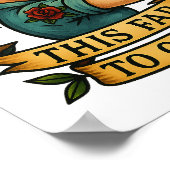 "Du bist so weit nicht gekommen, um zu kündigen" T Poster (Ecke)