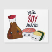 Du bist Soy Phantastisch Kawaii Sushi Hi & Hello N Magnetkarte (Vorderseite)