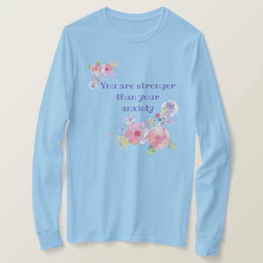 Du bist stärker als deine Angst T-Shirt (Design vorne)