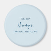 Du bist stärker, als du denkst, du bist magnet (Vorne)